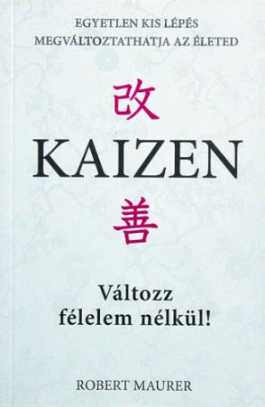 Kaizen -Változz félelem nélkül!