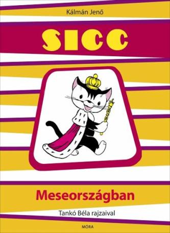 Sicc Meseországban (3. kiadás)