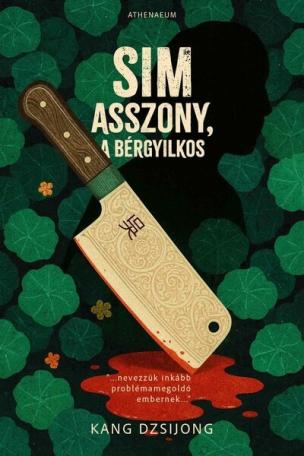 Sim asszony, a bérgyilkos Sim asszony, a bérgyilkos