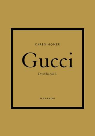 Gucci - Divatikonok I.