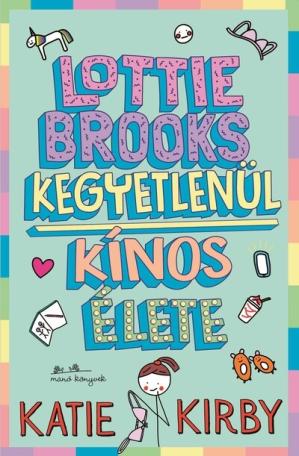 Lotti Brooks kegyetlenül kínos élete