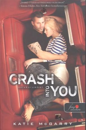 Crash Into You - Szívkarambol /Feszülő húr 3.