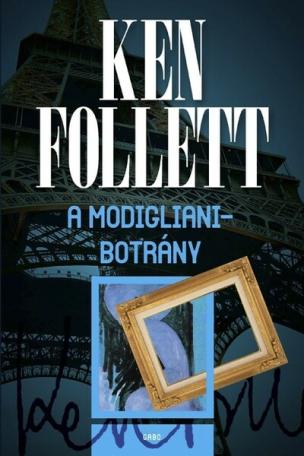 A Modigliani-botrány (új kiadás)