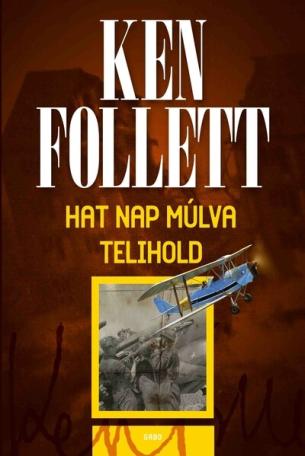 Hat nap múlva telihold (új kiadás).