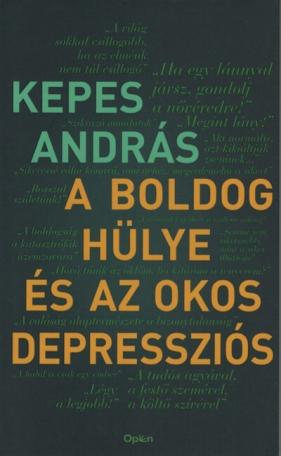 A boldog hülye és az okos depressziós (új kiadás)
