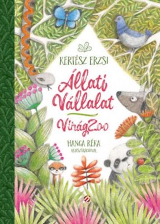 Állati Vállalat - VirágZoo Állati Vállalat - VirágZoo