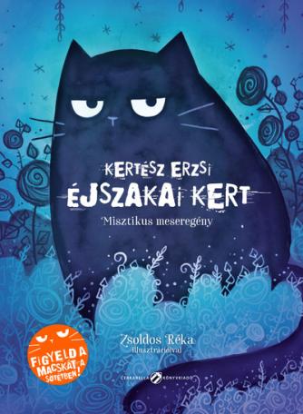 Éjszakai Kert - Misztikus meseregény