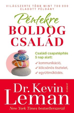 Péntekre boldog család - Családi csapatépítés 5 napban (új kiadás)