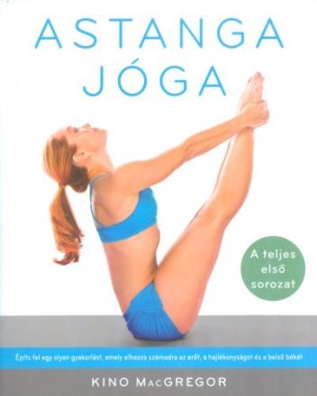 Astanga jóga /A teljes első sorozat