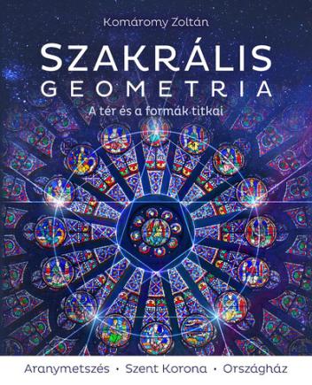 Szakrális geometria - A tér és a formák titkai (új kiadás)