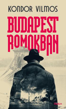 Budapest romokban (új kiadás)