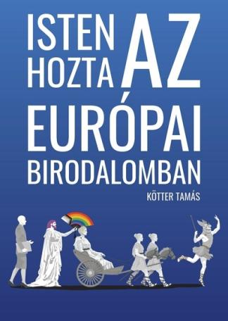 Isten hozta az Európai Birodalomban Isten hozta az Európai Birodalomban