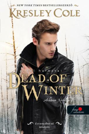 Dead of Winter - A tél halottai - Az Arkánum Krónikák 3.