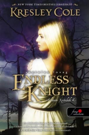 Endless Knight - Végtelen lovag - Az Arkánum Krónikák 2.