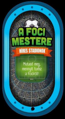 A foci mestere - Híres stadionok