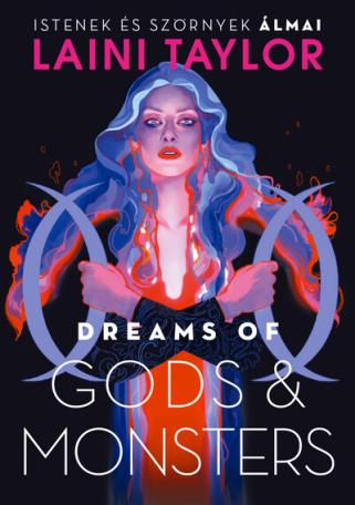 Dreams of Gods + Monsters – Istenek és szörnyek álmai
