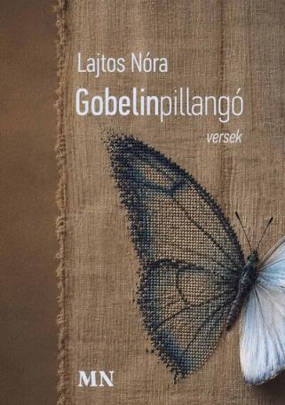 Gobelinpillangó - versek Gobelinpillangó - versek