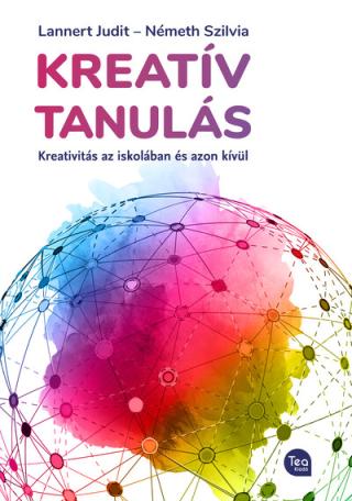 Kreatív tanulás - Kreativitás az iskolában és azon kívül