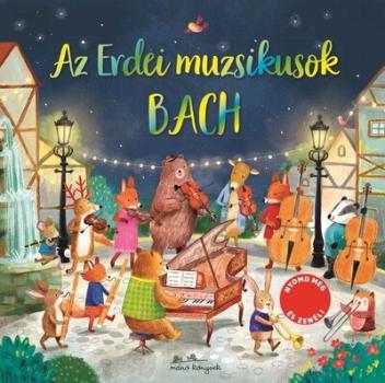 Az erdei muzsikusok - Bach Az erdei muzsikusok - Bach