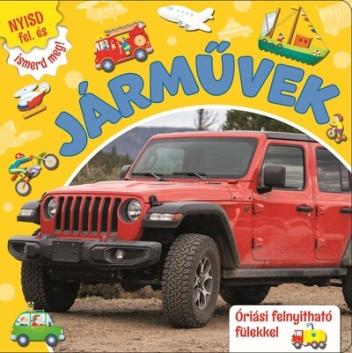 Nyisd fel, és ismerd meg! - Járművek - Nyisd fel, és ismerd meg! Nyisd fel, és ismerd meg! - Járművek - Nyisd fel, és ismerd meg!