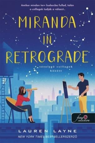 Miranda In Retrograde - Tévelygő csillagok között Miranda In Retrograde - Tévelygő csillagok között