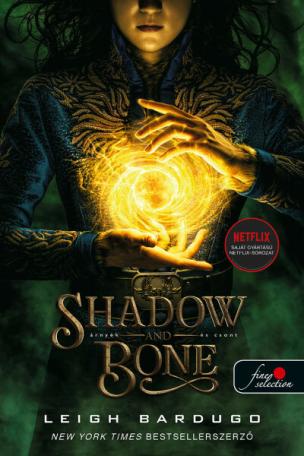 Shadow and Bone - Árnyék és csont - Grisha trilógia 1. (filmes borító)