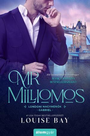 Mr. Milliomos - Londoni nagymenők - Gabriel