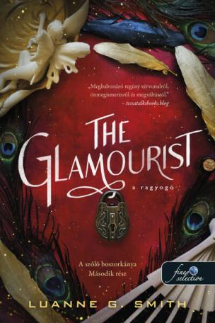 The Glamourist - A ragyogó - A szőlő boszorkánya 2.