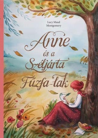 Anne és a Széljárta Fűzfa-Lak