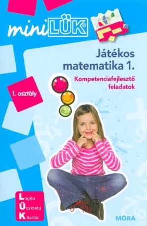Játékos matematika 1. - Kompetenciafejlesztő feladatok /MiniLÜK