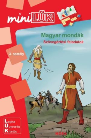 Magyar mondák - Szövegértési feladatok /MiniLÜK