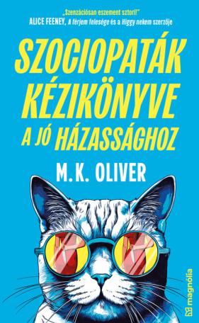 Szociopaták kézikönyve a jó házassághoz Szociopaták kézikönyve a jó házassághoz