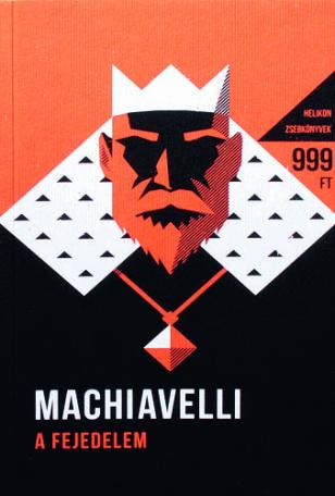 Machiavelli: A fejedelem