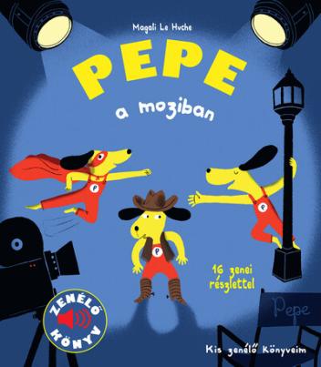 Pepe a moziban - Kis zenélő könyveim
