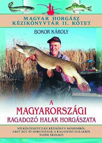 A magyarországi ragadozó halak horgászata