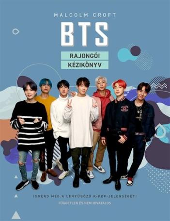 BTS - Rajongói kézikönyv BTS - Rajongói kézikönyv
