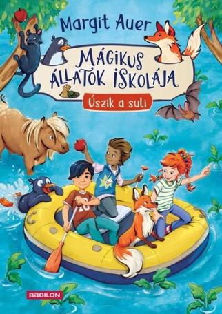 Mágikus állatok iskolája 15. - Úszik a suli! Mágikus állatok iskolája 15. - Úszik a suli!