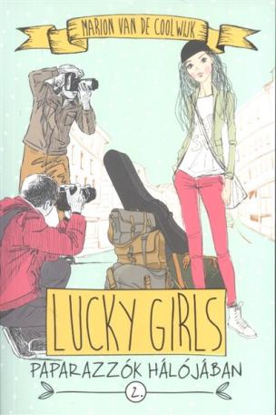 Lucky Girls 2. /Paparazzók hálójában