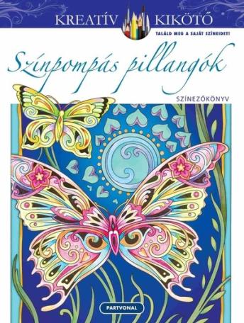 Színpompás pillangók - Színezőkönyv - Kreatív kikötő