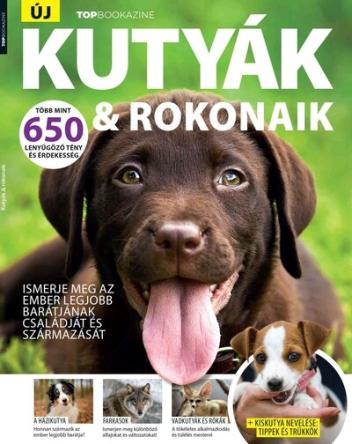 Top Bookazine - Kutyák + rokonaik