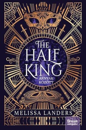The Half King - Árnyak között (éldekorált)