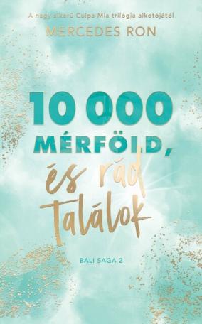 10 000 mérföld és rád találok - Bali-sorozat 2.