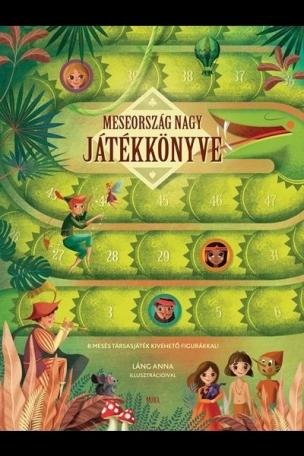 Meseország nagy játékkönyve - 8 mesés társasjáték kivehető figurákkal