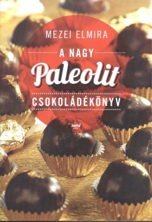 A nagy paleolit csokoládékönyv