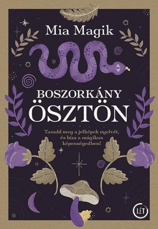 Boszorkányösztön - Tanuld meg a jelképek nyelvét, és bízz a mágikus képességedben!