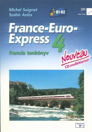 France-Euro-Express Nouveau 4 francia tankönyv CD-melléklettel