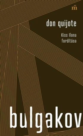 Don Quijote. Kiss Ilona fordítása - Színház az egész