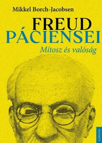 Freud páciensei – Mítosz és valóság