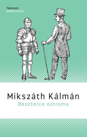 Beszterce ostroma - Talentum Diákkönyvtár