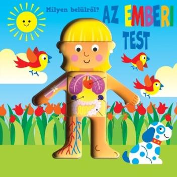 Milyen belülről? - Az emberi test
